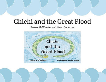 Chichi And The Great Flood (English And Spanish Edition)