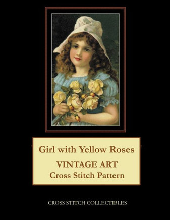 Girl with Yellow Roses: Vintage Art Cross Stitch Pattern