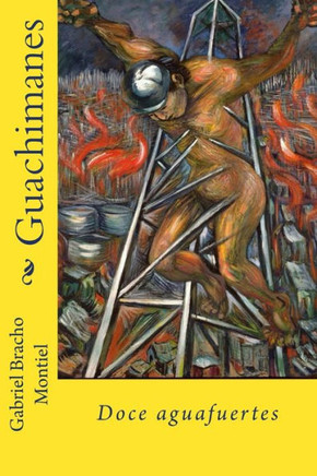Guachimanes: Doce Aguafuertes (Spanish Edition)