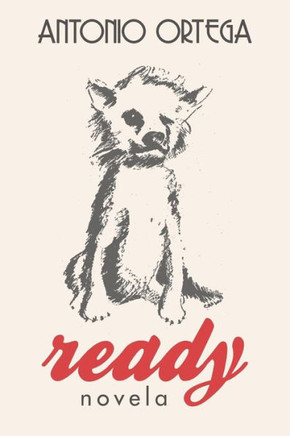Ready: Novela (Spanish Edition)