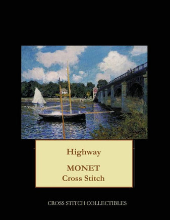 Highway: Monet Cross Stitch Pattern