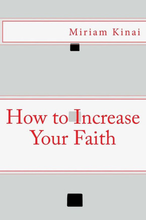 How To Increase Your Faith