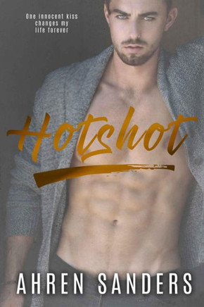 Hotshot (The Bennett Brothers)