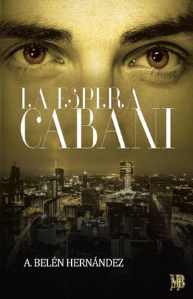 La Espera Cabani (Spanish Edition)