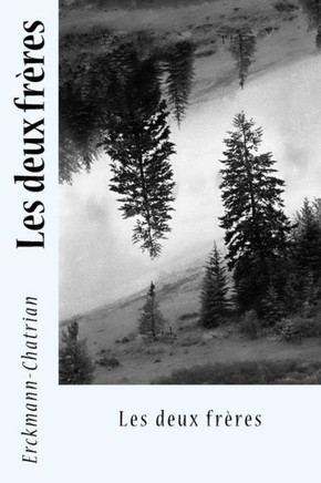 Les Deux Fr?res (French Edition) - 9781542680141