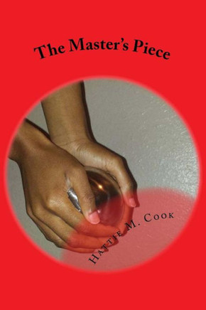 The Master's Piece - 9781533090393