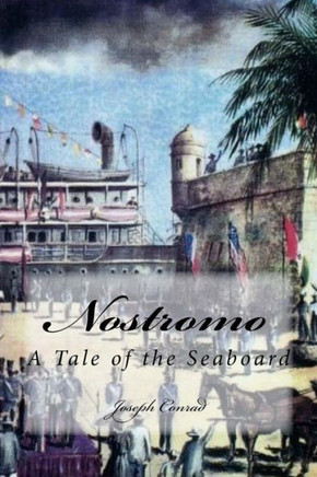 Nostromo : A Tale Of The Seaboard - 9781979600262