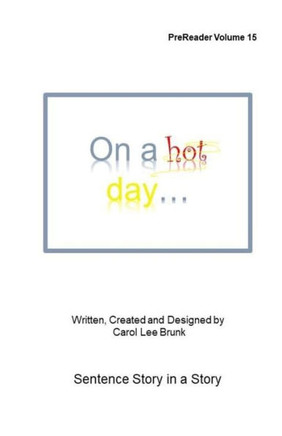 On A Hot Day : Prereader