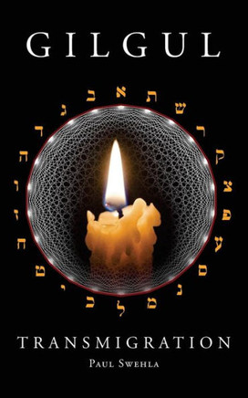 Gilgul: Transmigration (The Tikkun Trilogy)