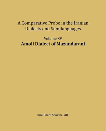 Amoli dialect of Mazandarani: A comparative Probe in The Iranian Dialects and Semi-languages