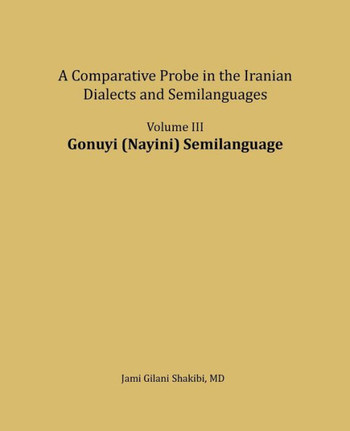 Gonuyi (Nayini) Semilanguage: A comparative Probe in The Iranian Dialects and Semi-languages