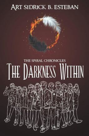 The Spiral Chronicles : The Darkness Within