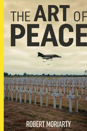 The Art Of Peace - 9781533153937