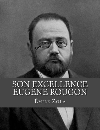 Son Excellence Eug?ne Rougon (French Edition) - 9781530754908