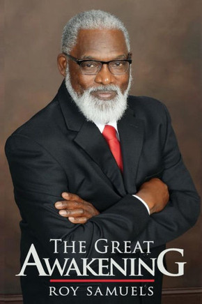 The Great Awakening : By Roy Samuels