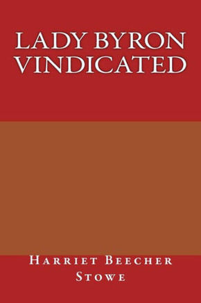 Lady Byron Vindicated - 9781975664534