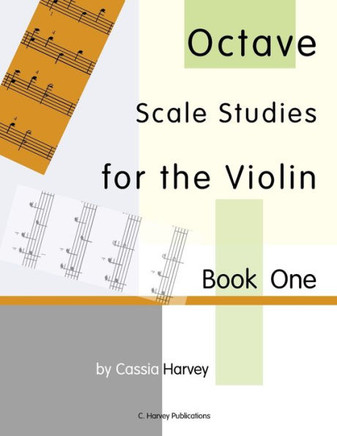 Octave Scale Studies For The Violin, Book One