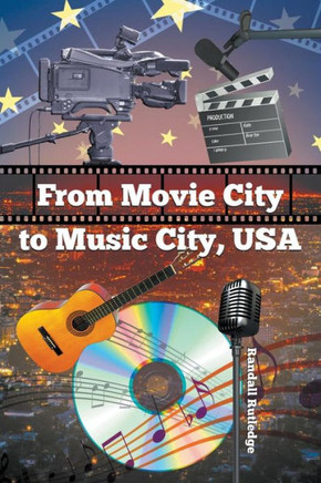 From Movie City To Music City Usa - 9781635248067
