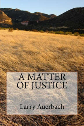 A Matter Of Justice