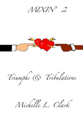 Mixin' 2: Triumphs & Tribulations