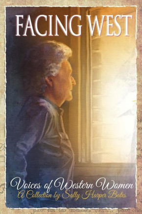 Facing West: Voices of Western Women