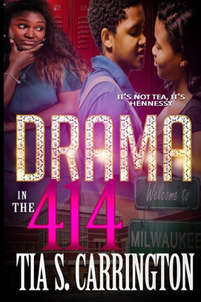 Drama In The 414: It's Not Tea, It's Hennessy