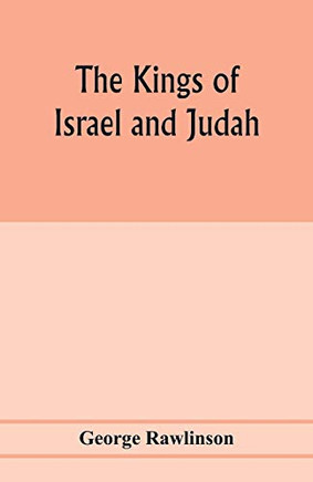 The Kings of Israel and Judah - 9789353977726