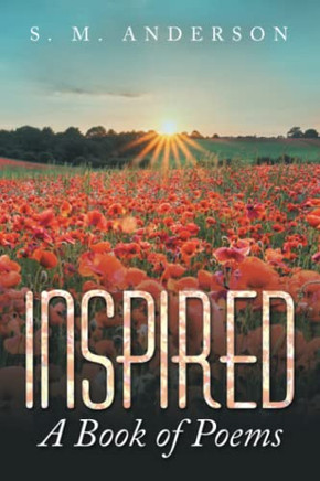 Inspired: A Book Of Poems