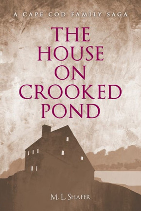 The House On Crooked Pond