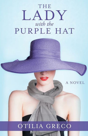 The Lady With The Purple Hat - 9781532013195