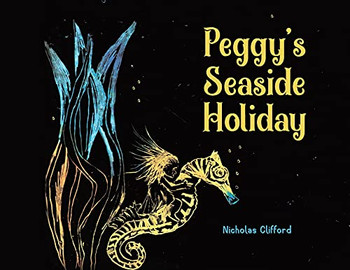 Peggy's Seaside Holiday - 9780228852681