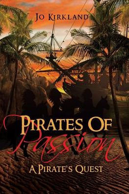 Pirates Of Passion: A Pirate's Quest