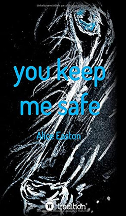 You Keep Me Safe (German Edition)