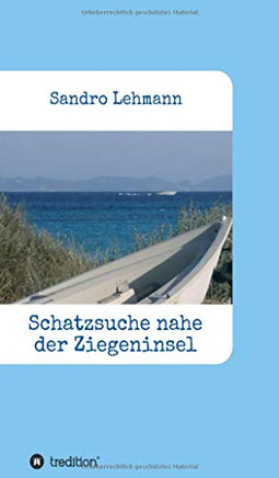 Schatzsuche Nahe Der Ziegeninsel (German Edition) - 9783347160149