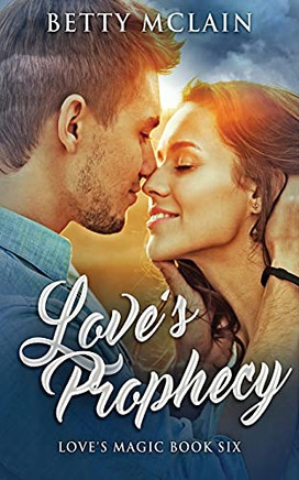 Love's Prophecy (Love's Magic)