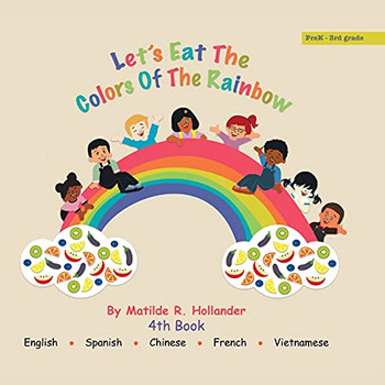 Let's Eat The Colors Of The Rainbow