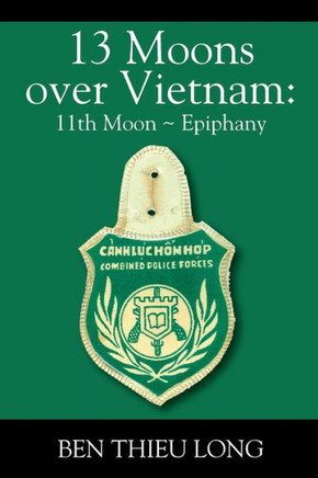 13 Moons Over Vietnam: 11Th Moon Epiphany