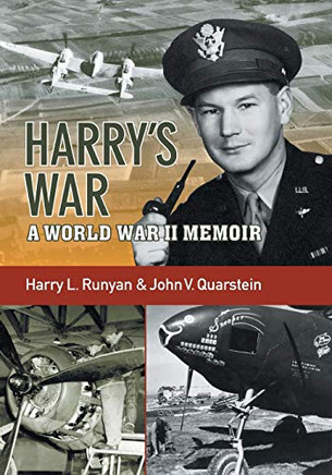 Harry's War : A War World II Memoir