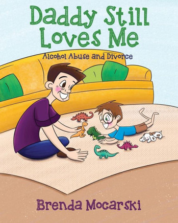 Daddy Still Loves Me: Alcohol Abuse And Divorce