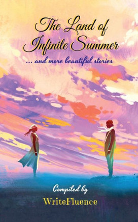 The Land Of Infinite Summer
