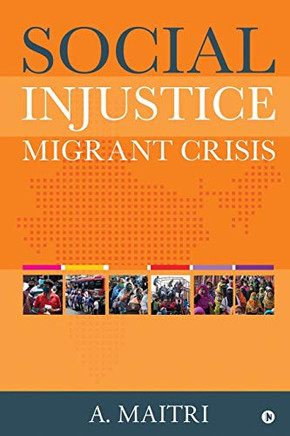 Social Injustice: Migrant Crisis
