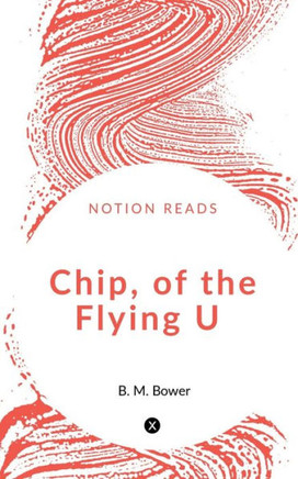 Chip, Of The Flying U - 9781647603700