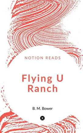 Flying U Ranch - 9781647603991