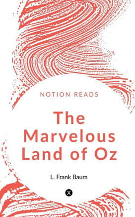 The Marvellous Land Of Oz