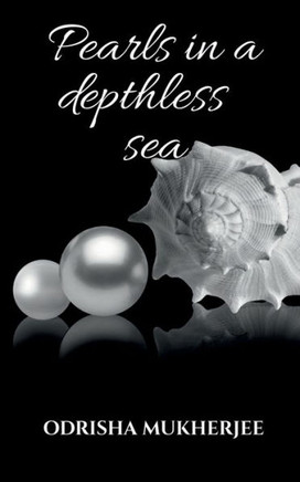 Pearls In A Depthless Sea
