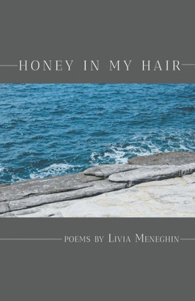 Honey In My Hair