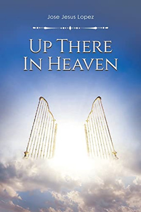 Up There In Heaven