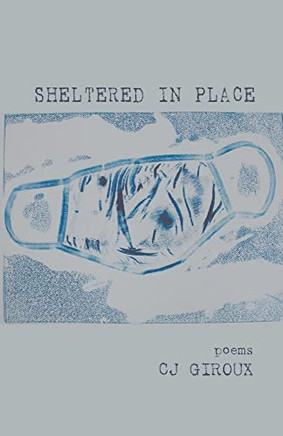 Sheltered In Place