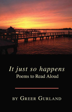 It Just So Happens Poems To Read Aloud