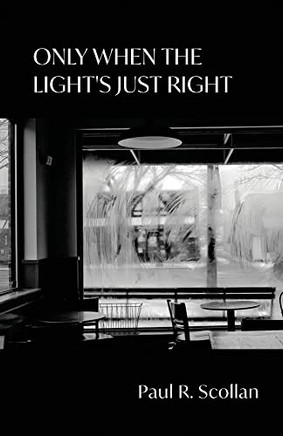 Only When the Light's Just Right